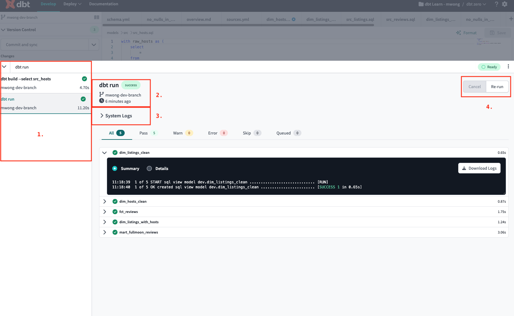 Ящик истории вызовов возвращает лог и детали всех ваших вызовов в dbt Cloud.