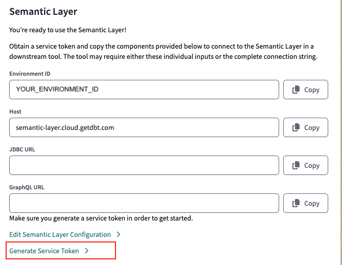 Доступ к вашему ID окружения, хосту и URL-адресам в настройках Семантического слоя dbt Cloud. Создайте служебный токен в настройках Семантического слоя или настройках API токенов